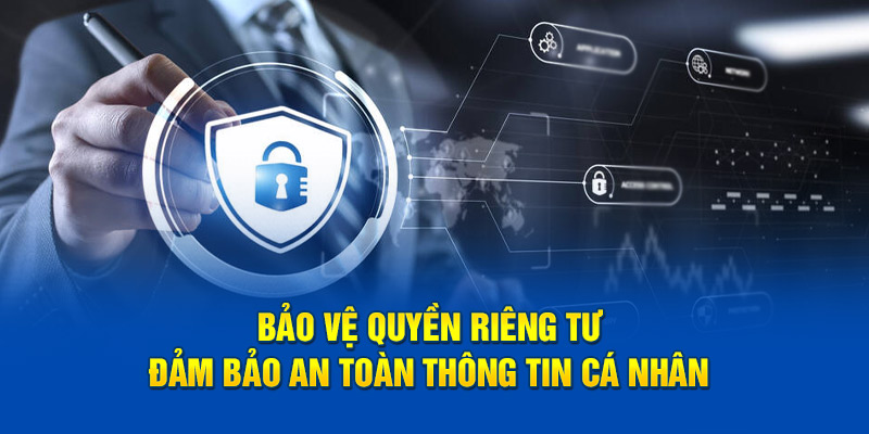 Quyền Riêng Tư 8XBET – Bảo Vệ An Toàn Thông Tin Cá Nhân